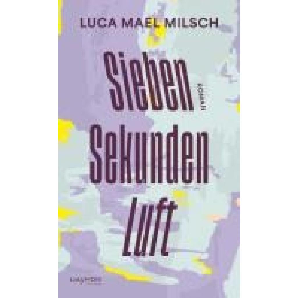 9783709982266 - Sieben Sekunden Luft - Luca Mael Milsch Gebunden