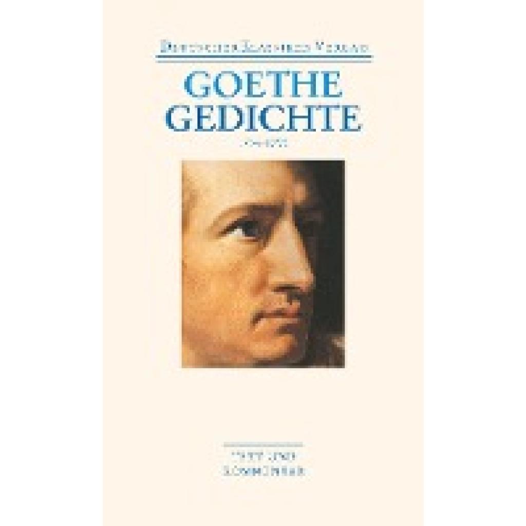 Goethe, Johann Wolfgang: Gedichte 1756-1799