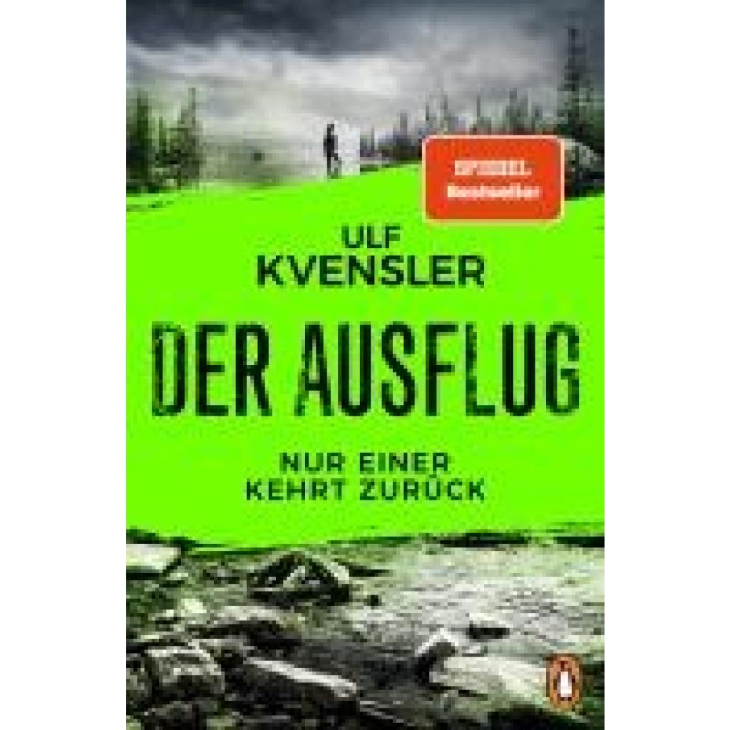 9783328110811 - Der Ausflug - Nur einer kehrt zurück - Ulf Kvensler Taschenbuch 9783328110811 - Der Ausflug - Nur einer kehrt zurück - Ulf Kvensler Taschenbuch