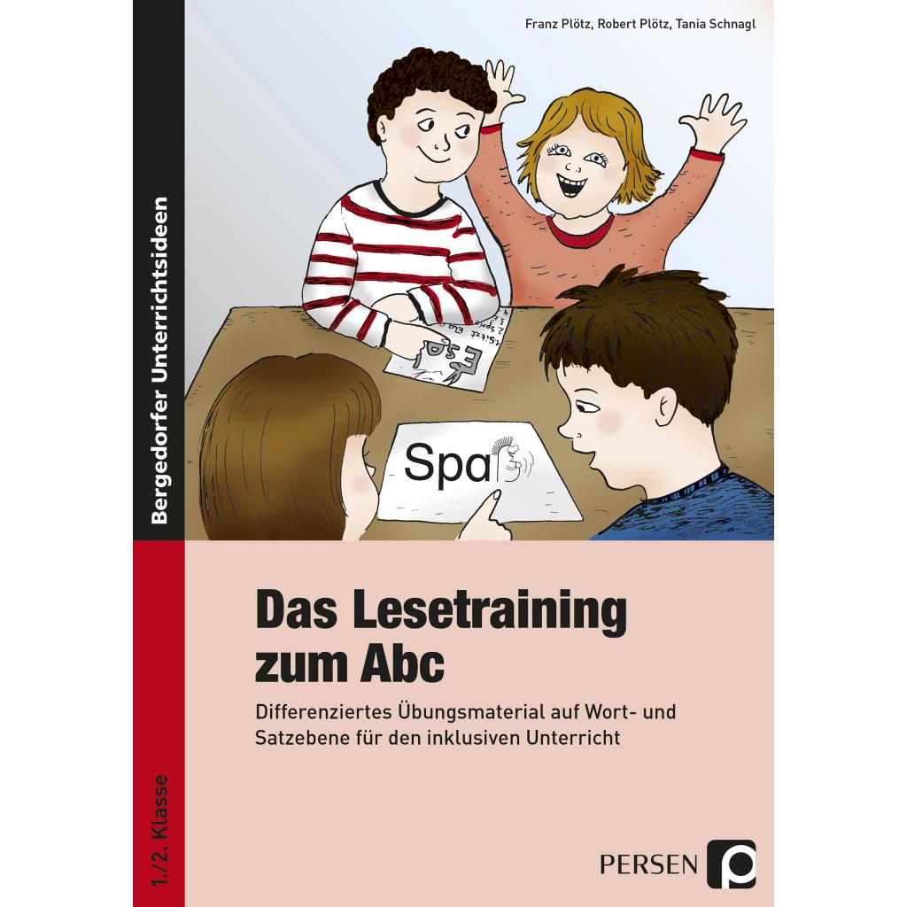 9783403232650 - Bergedorfer® Unterrichtsideen   Das Lesetraining zum Abc - Franz Plötz Robert Plötz Tania Schnagl Geheftet