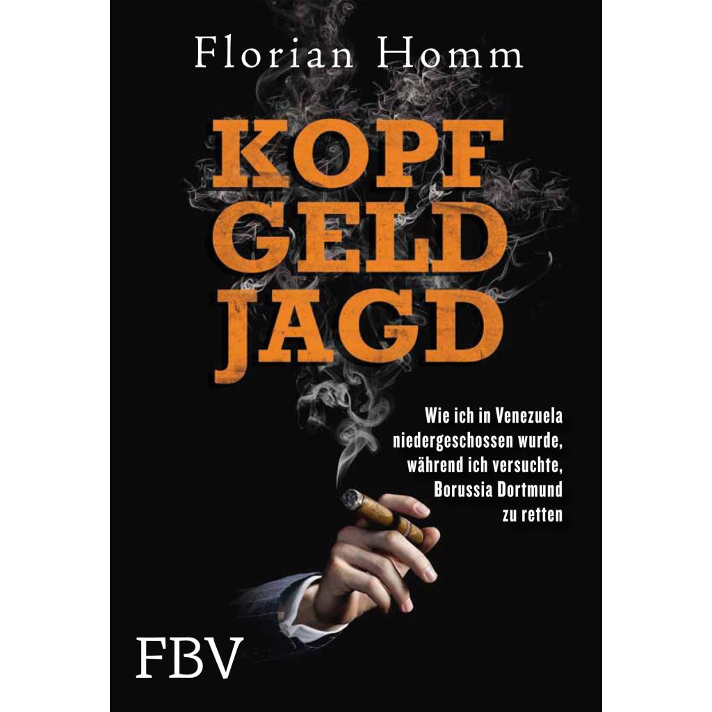 Homm, Florian: Kopf Geld Jagd