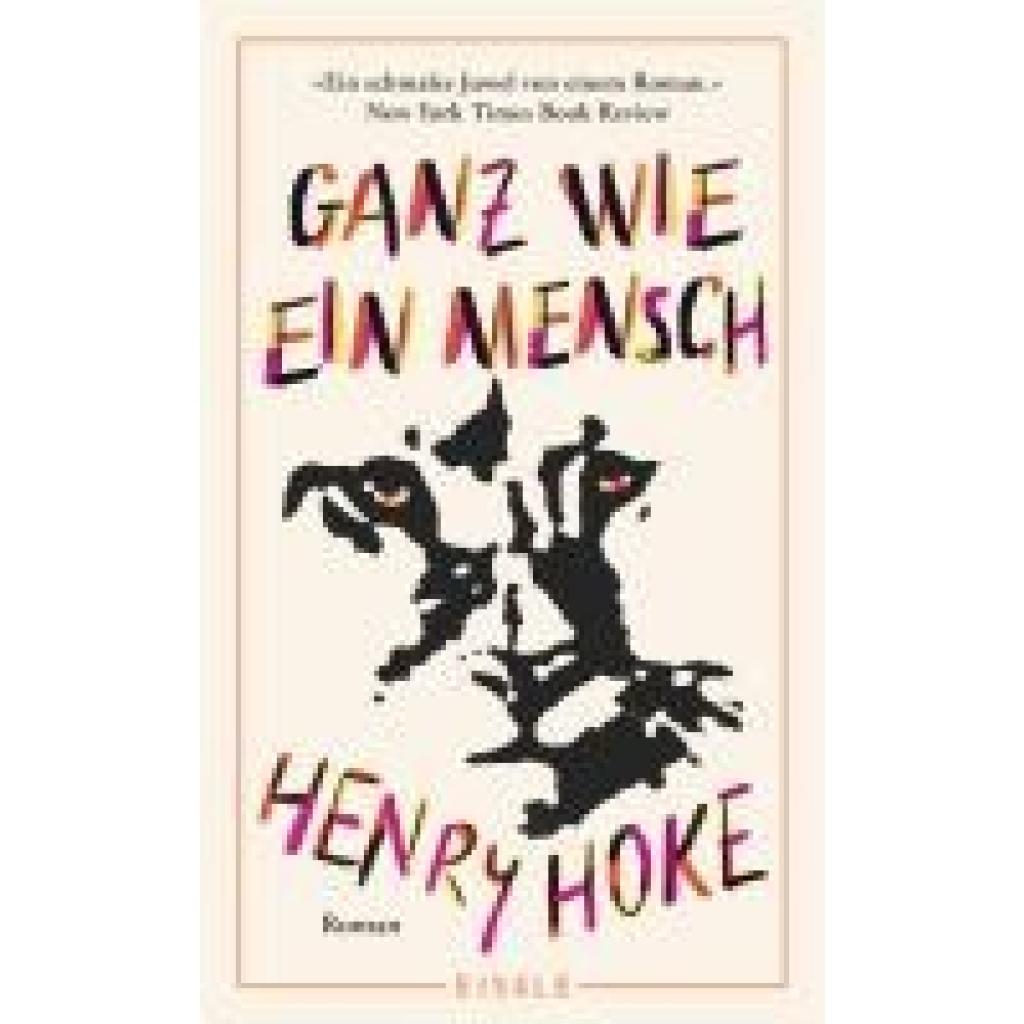 9783961611881 - Ganz wie ein Mensch - Henry Hoke Gebunden