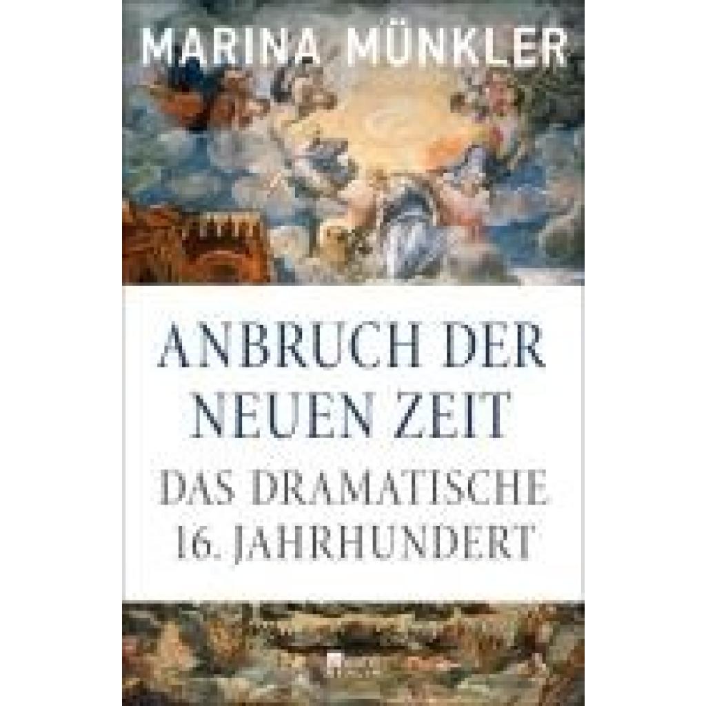 Münkler, Marina: Anbruch der neuen Zeit