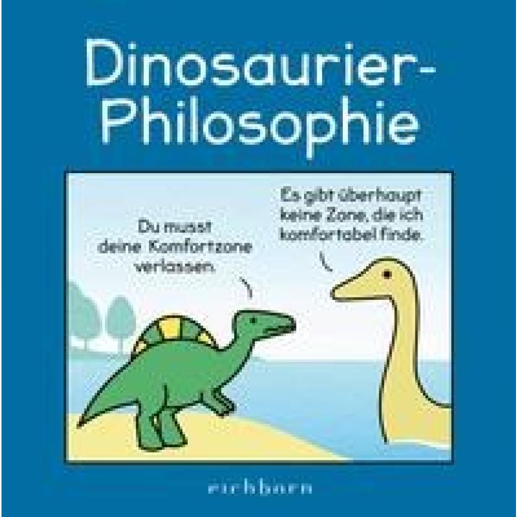 9783847901518 - Dinosaurier-Philosophie - James Stewart Gebunden 9783847901518 - Dinosaurier-Philosophie - James Stewart Gebunden