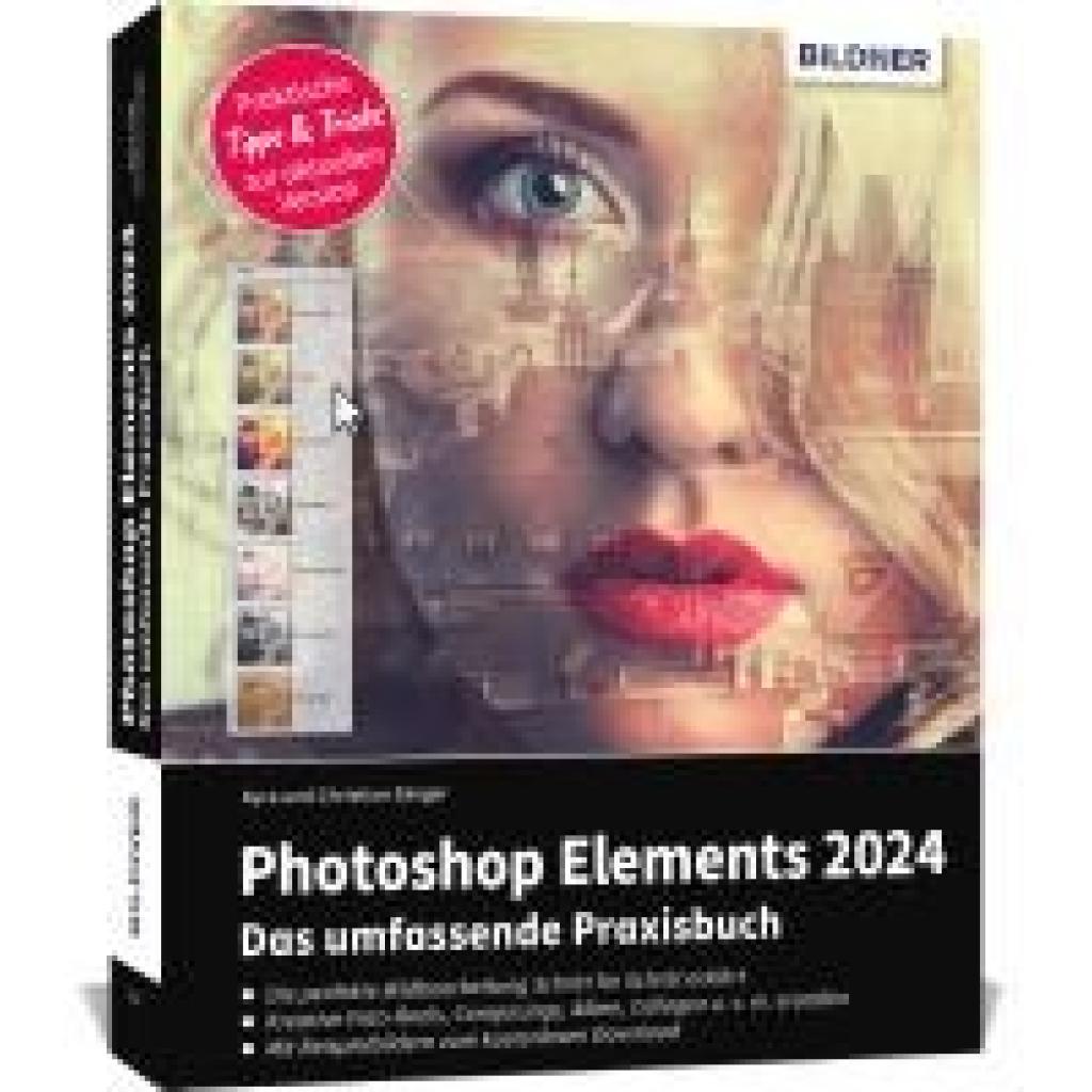 9783832806484 - Photoshop Elements 2024 - Das umfangreiche Praxisbuch - Kyra Sänger Christian Sänger Kartoniert (TB)