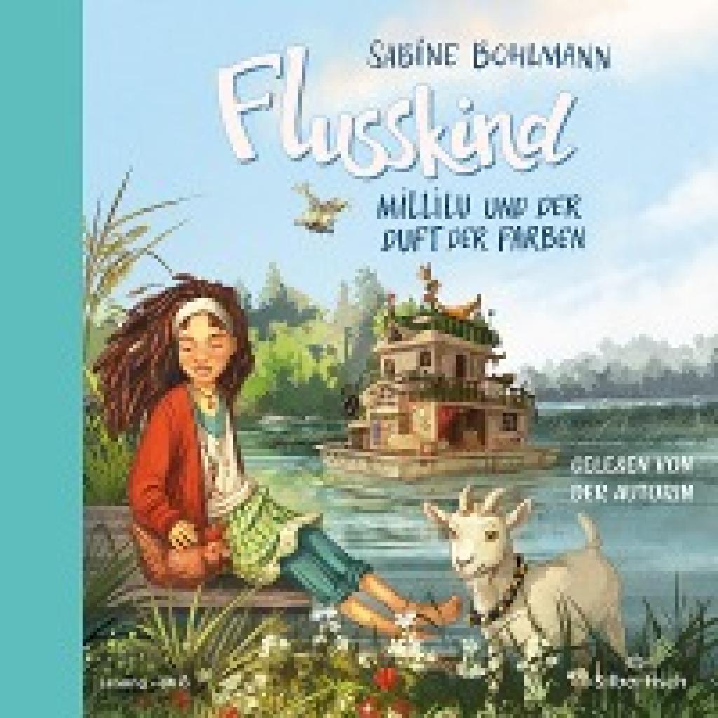 Bohlmann, Sabine: Flusskind 2: Millilu und der Duft der Farben