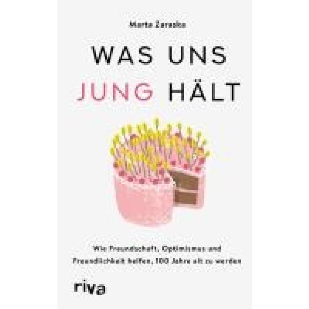 9783742325754 - Zaraska Marta Was uns jung hält 9783742325754 - Zaraska Marta Was uns jung hält