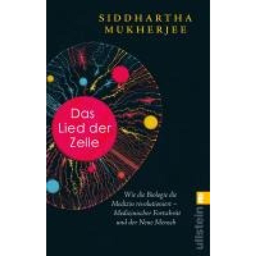 9783548069203 - Das Lied der Zelle - Siddhartha Mukherjee Kartoniert (TB)