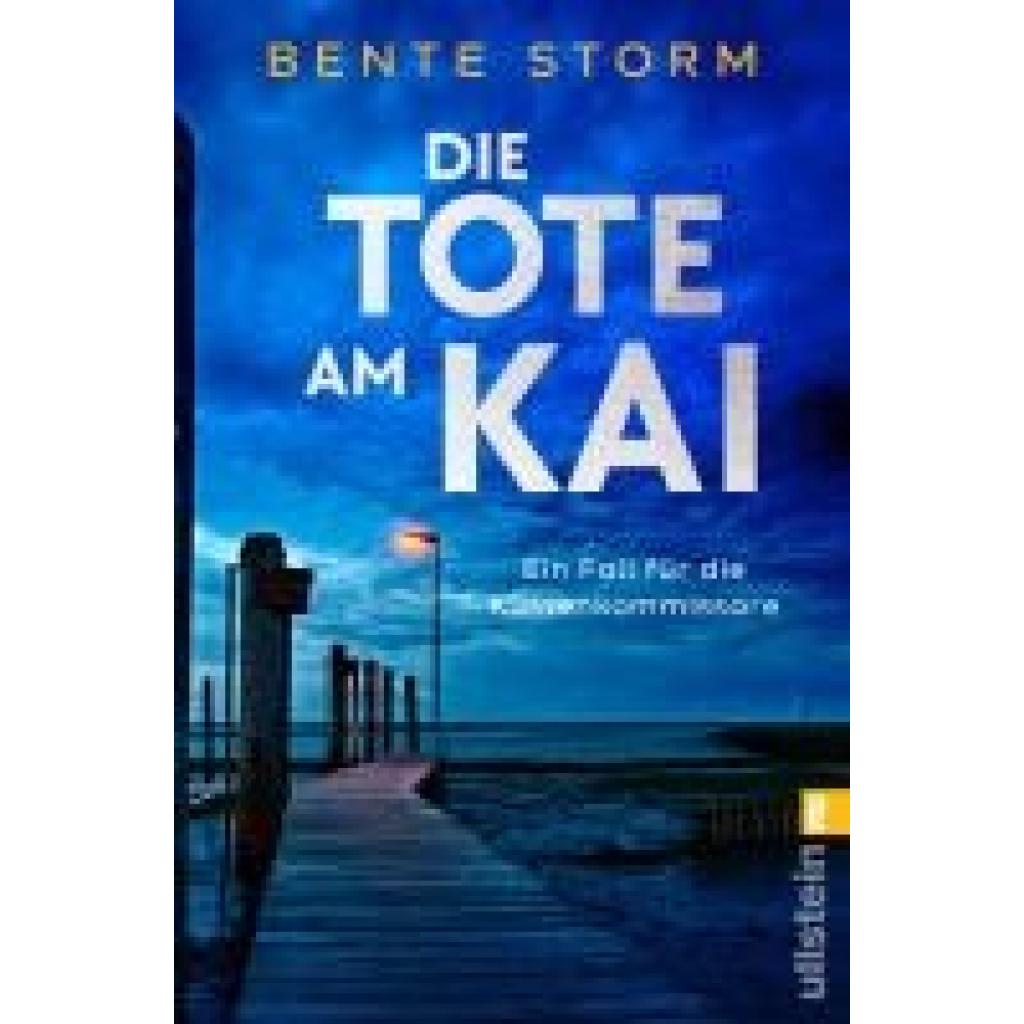 9783548067278 - Die Tote am Kai - Bente Storm Taschenbuch