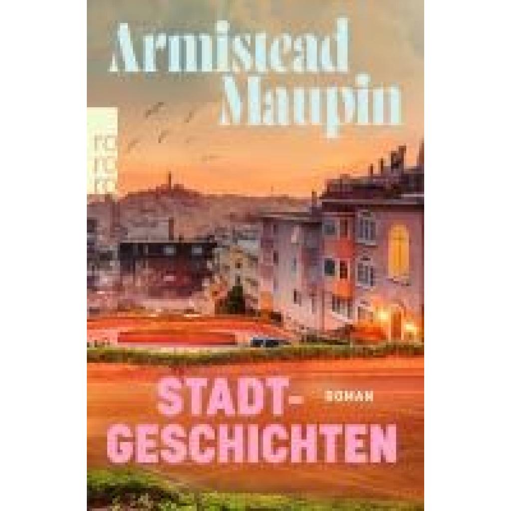 9783499014512 - Stadtgeschichten Bd1 - Armistead Maupin Taschenbuch 9783499014512 - Stadtgeschichten Bd1 - Armistead Maupin Taschenbuch
