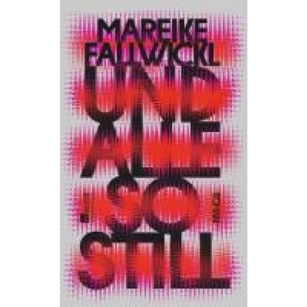 9783498002985 - Und alle so still - Mareike Fallwickl Gebunden