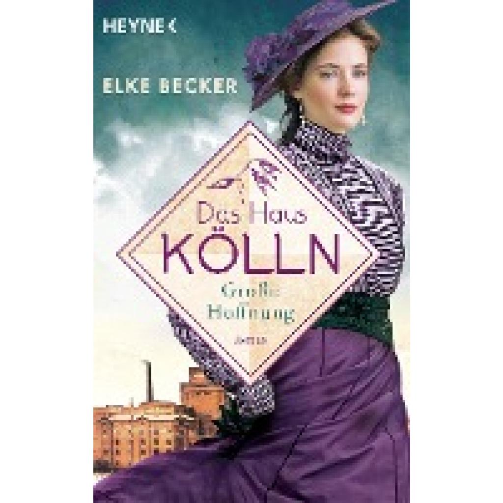 9783453427181 - Große Hoffnung   Das Haus Kölln Bd2 - Elke Becker Taschenbuch