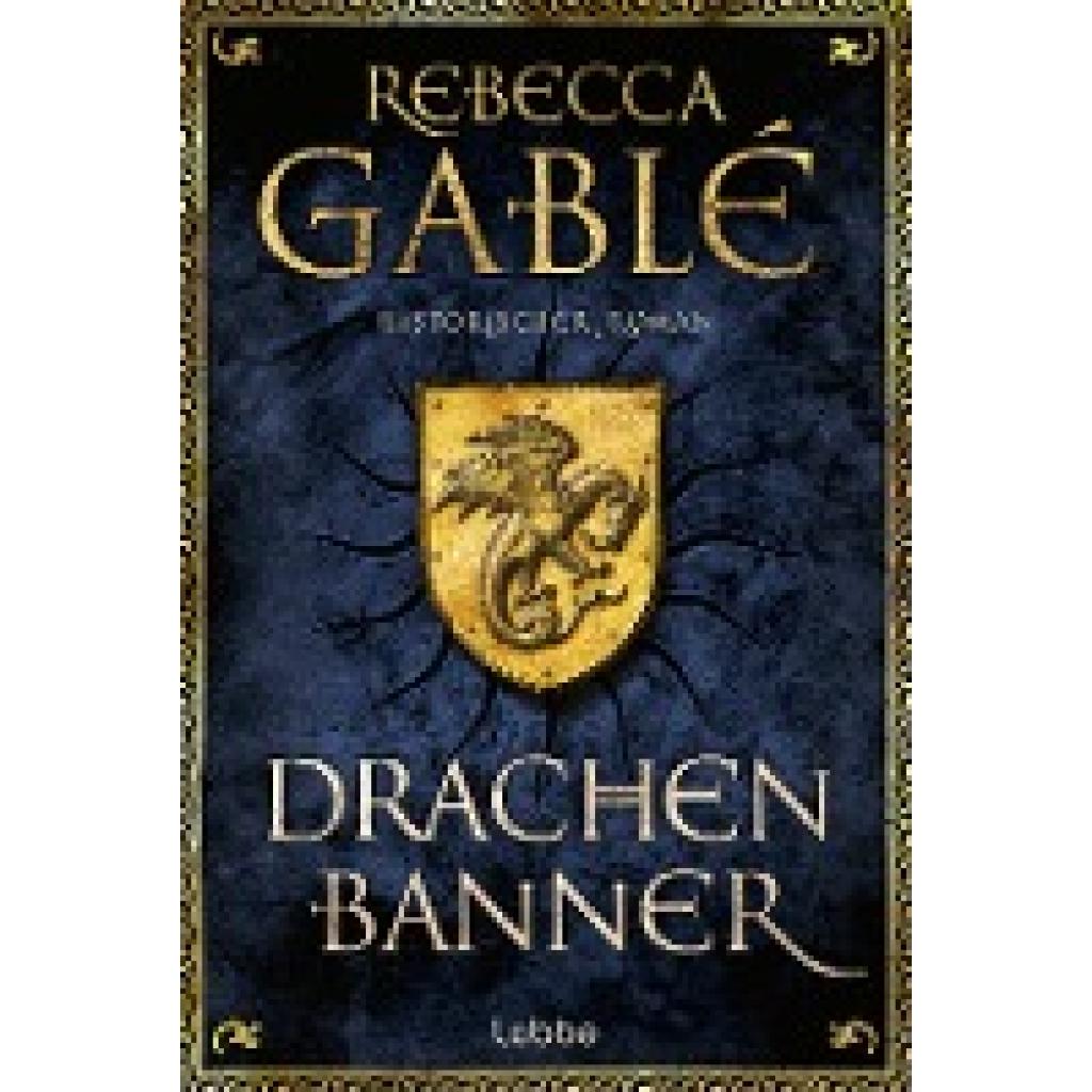 Gablé, Rebecca: Drachenbanner