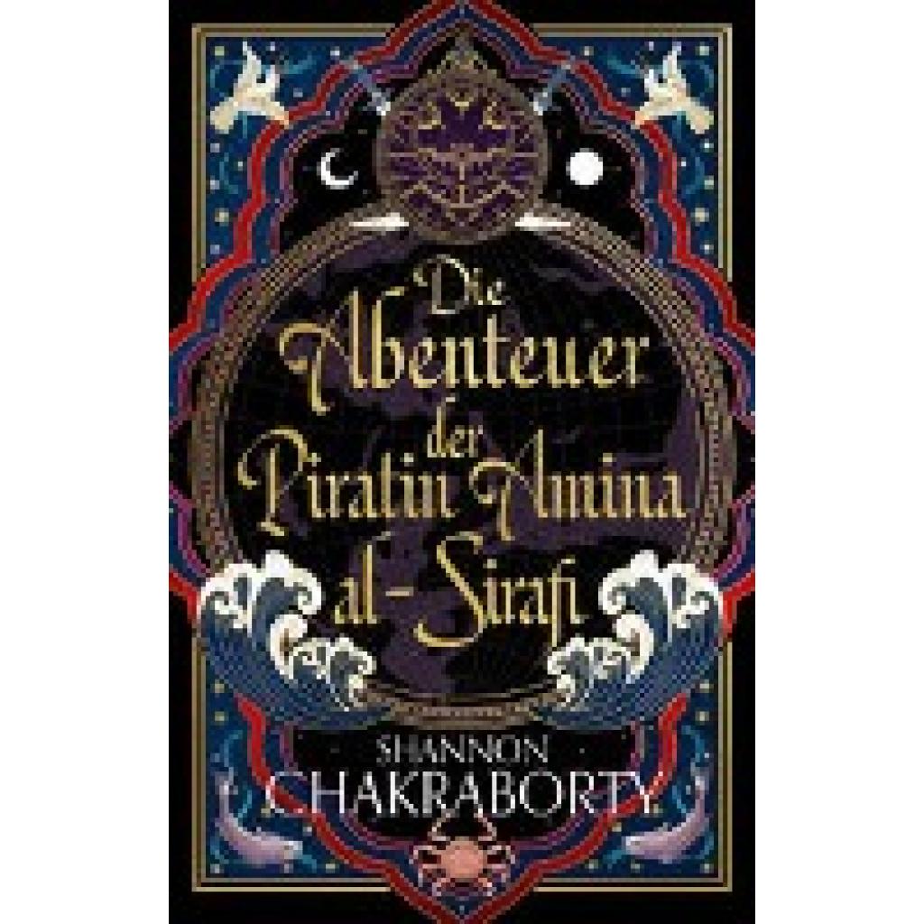 9783833243967 - Die Abenteuer der Piratin Amina al-Sirafi - Shannon Chakraborty Kartoniert (TB) 9783833243967 - Die Abenteuer der Piratin Amina al-Sirafi - Shannon Chakraborty Kartoniert (TB)