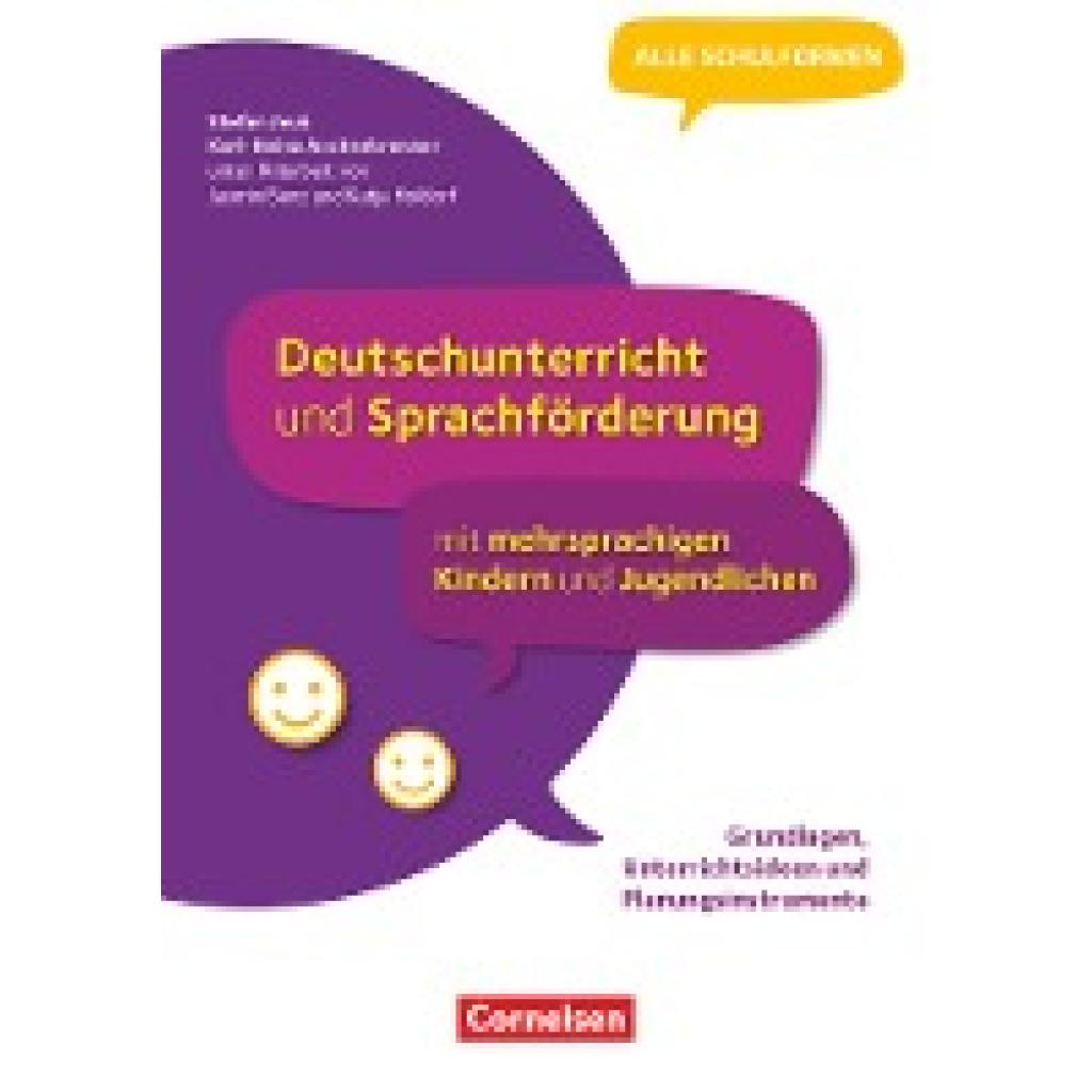 9783589167678 - Deutschunterricht und Sprachförderung mit mehrsprachigen Kindern und Jugendlichen - Grundlagen Unterrichtsideen und Planungsinstrumente - Stefan Jeuk Katja Holdorf Jasmin Benz Karl-Heinz Aschenbrenner Kartoniert (TB)