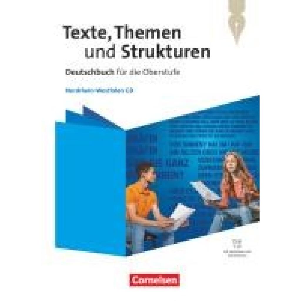 Joist, Alexander: Texte, Themen und Strukturen. Nordrhein-Westfalen - Schulbuch mit Hörtexten und Erklärfilmen