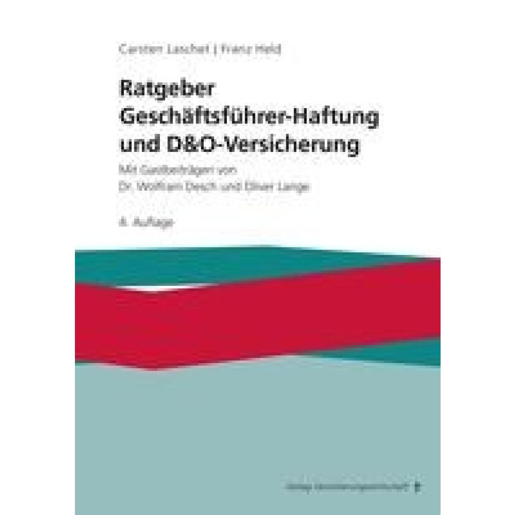 9783963294723 - Laschet Carsten Ratgeber Geschäftsführer-Haftung und D&O-Versicherung