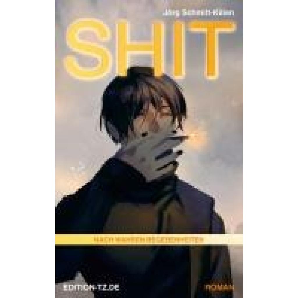 9783960310303 - SHIT - Jörg Schmitt-Kilian Kartoniert (TB)