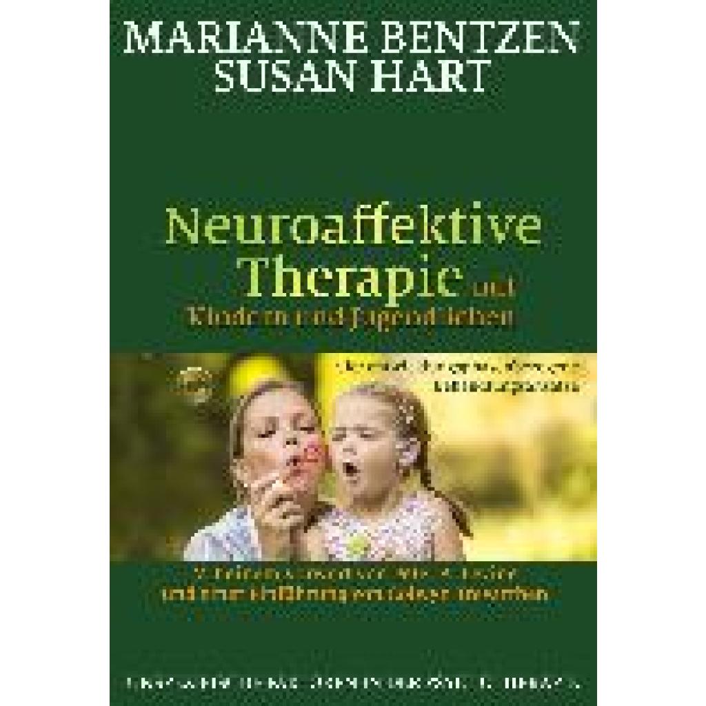 9783944476179 - Neuroaffektive Therapie mit Kindern und Jugendlichen - Marianne Bentzen Susan Hart Kartoniert (TB)