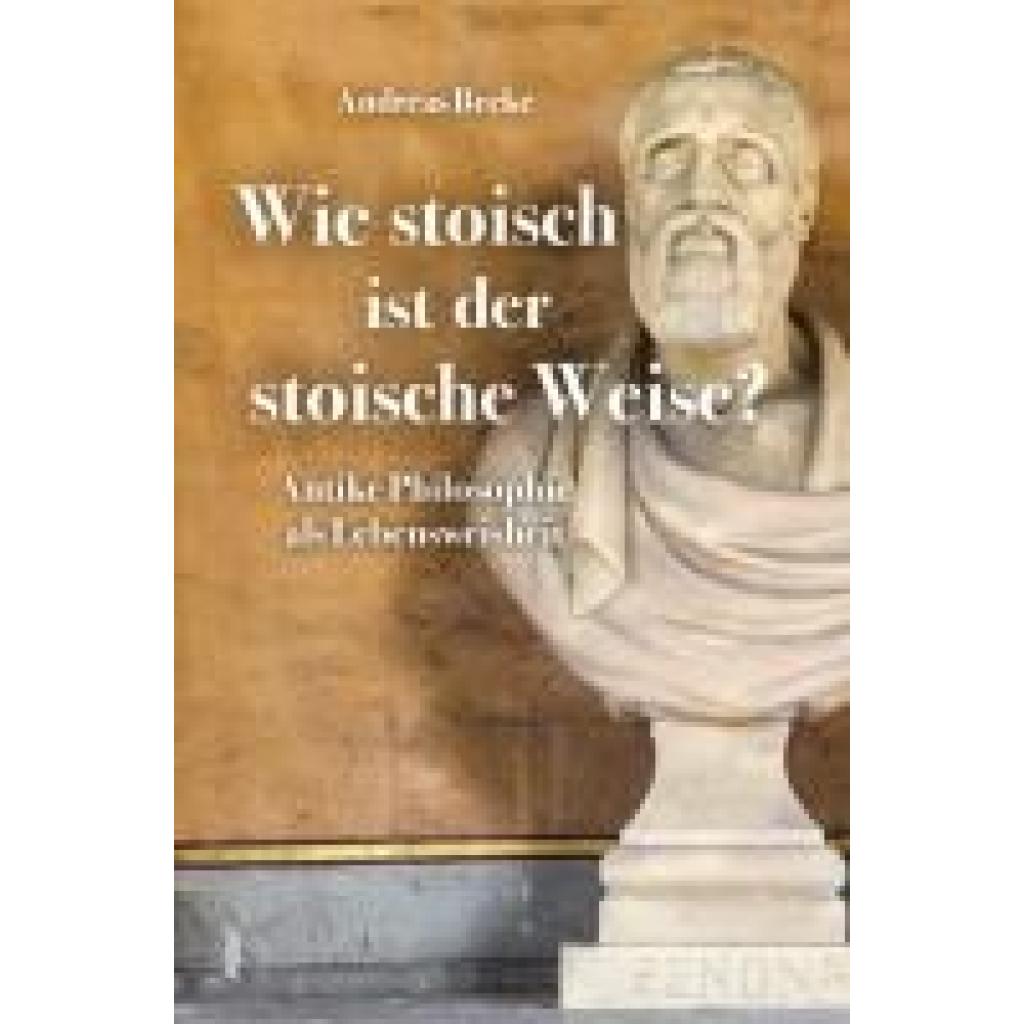 9783865693815 - Wie stoisch ist der stoische Weise? - Andreas Becke Gebunden