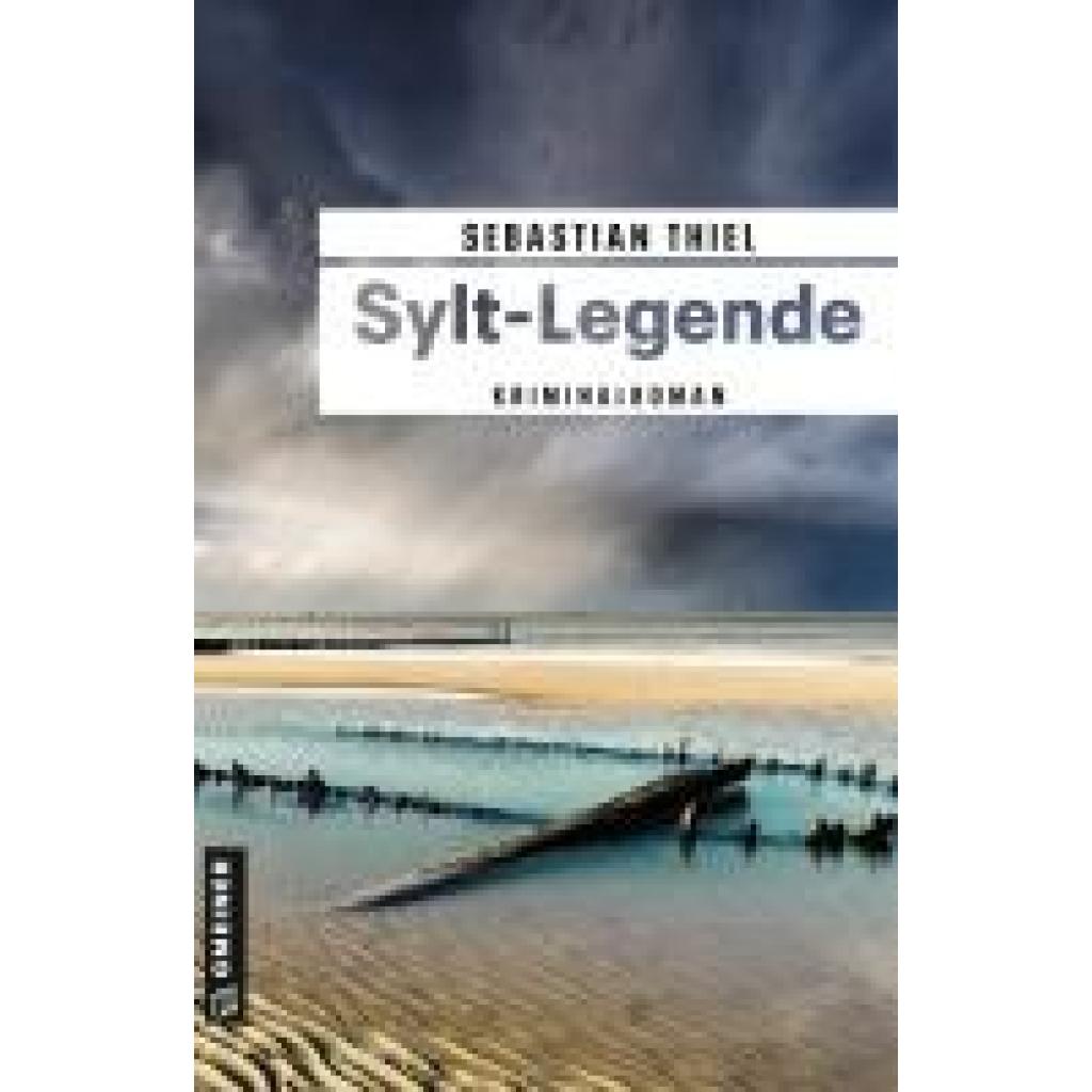 9783839206461 - Sylt-Legende - Sebastian Thiel Kartoniert (TB) 9783839206461 - Sylt-Legende - Sebastian Thiel Kartoniert (TB)