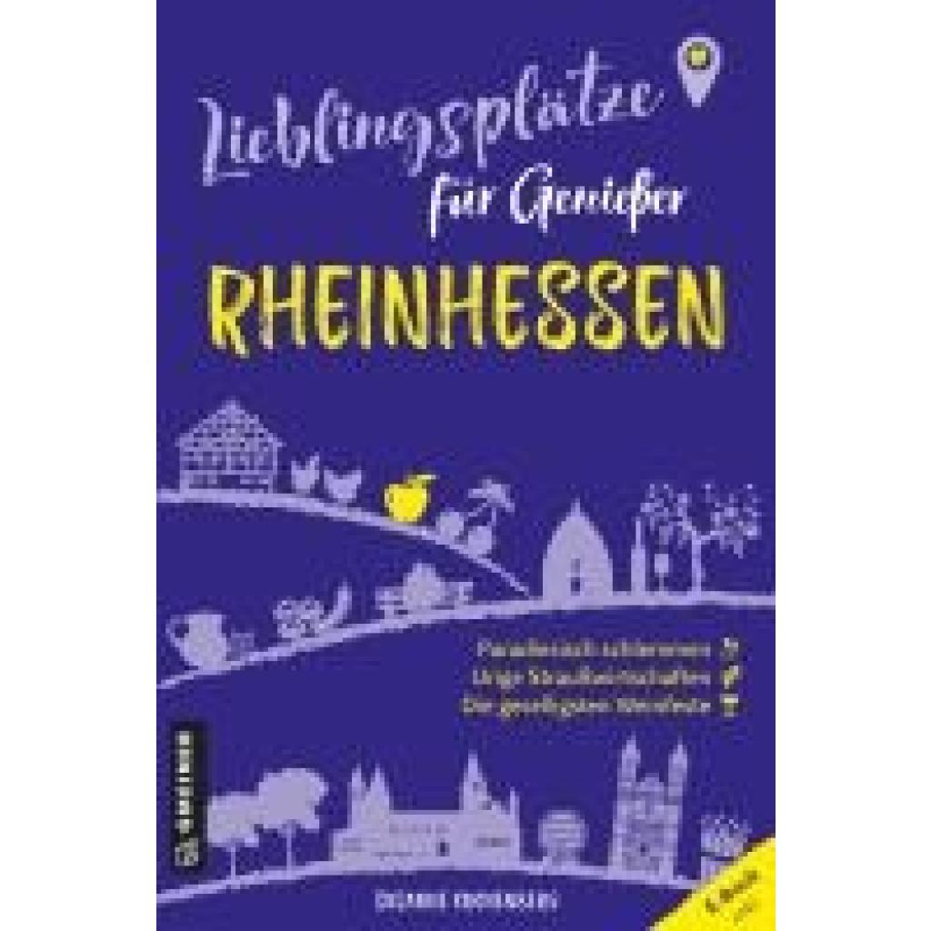 Kronenberg, Susanne: Lieblingsplätze für Genießer - Rheinhessen