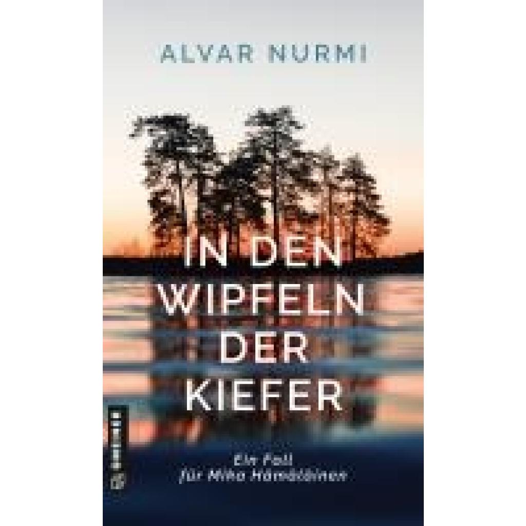 9783839206003 - In den Wipfeln der Kiefer - Alvar Nurmi Kartoniert (TB)