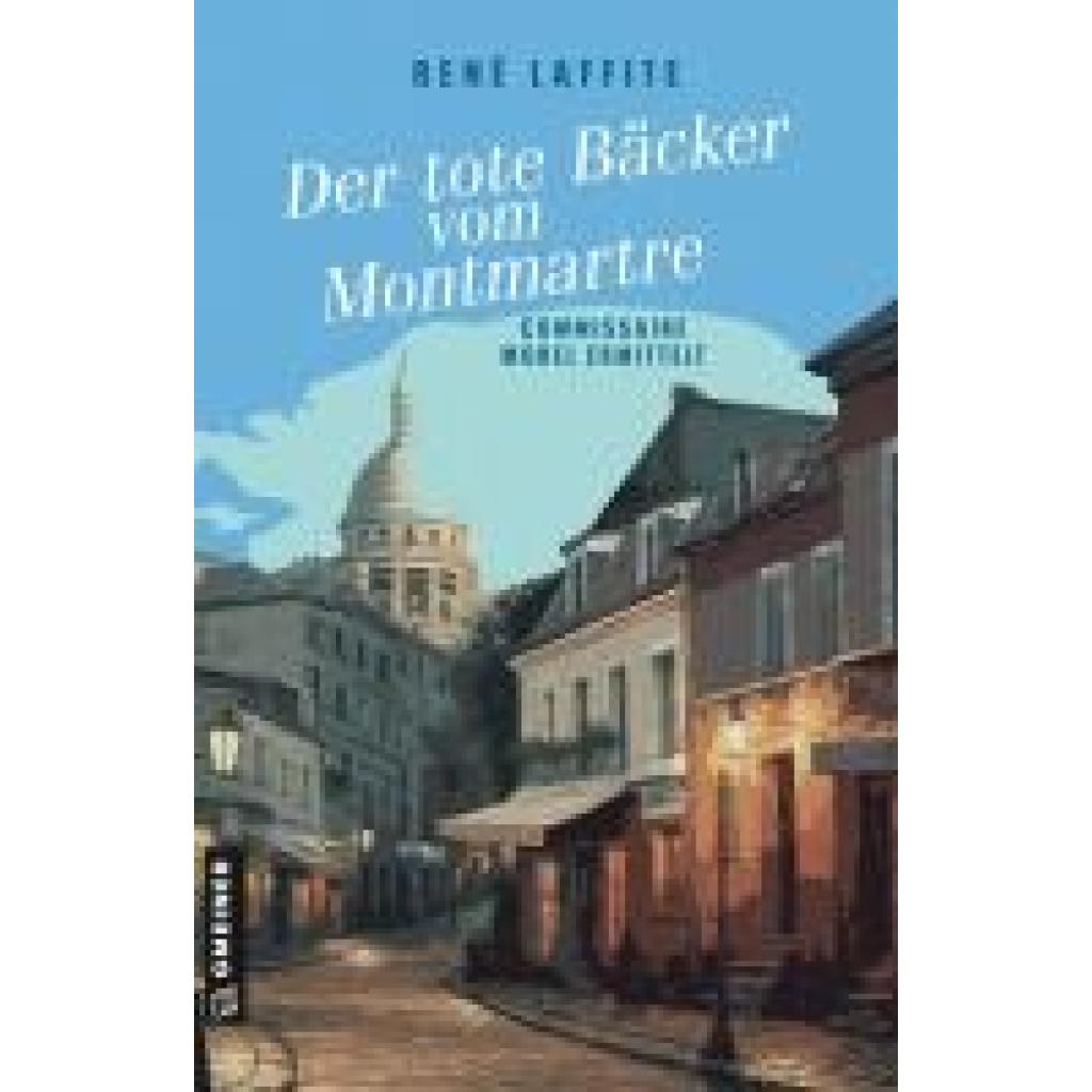 9783839205778 - Der tote Bäcker vom Montmartre - René Laffite Kartoniert (TB)
