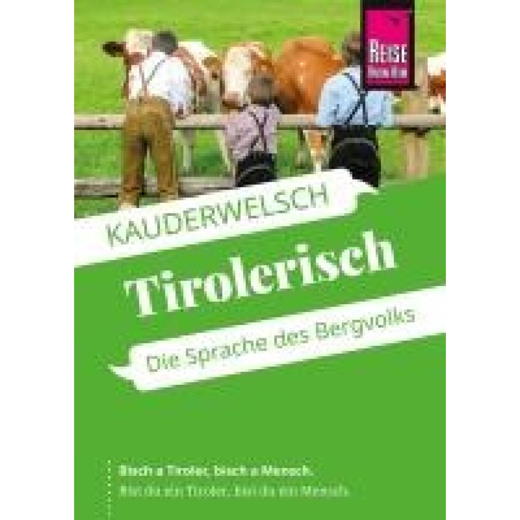 9783831765041 - Hartinger Daniela Reise Know-How Sprachführer  Tirolerisch - die Sprache des Bergvolks