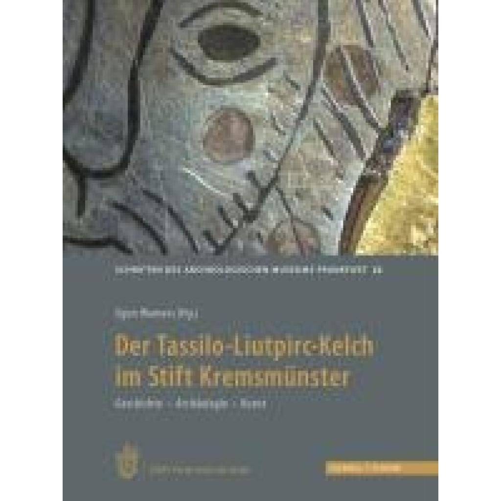 9783795431877 - Der Tassilo-Liutpirc-Kelch aus dem Stift Kremsmünster - Egon Wamers Gebunden