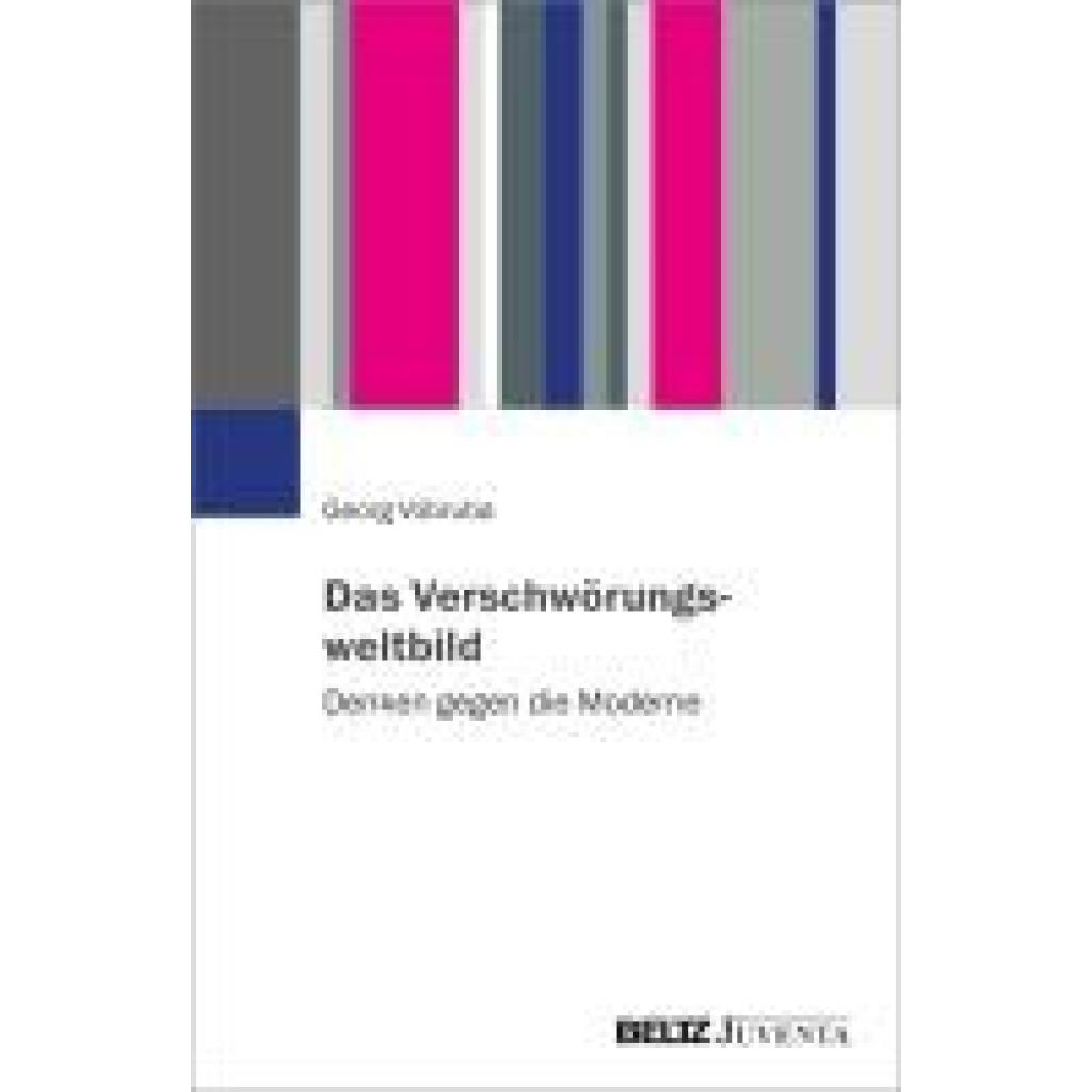 9783779978008 - Das Verschwörungsweltbild - Georg Vobruba Kartoniert (TB) 9783779978008 - Das Verschwörungsweltbild - Georg Vobruba Kartoniert (TB)