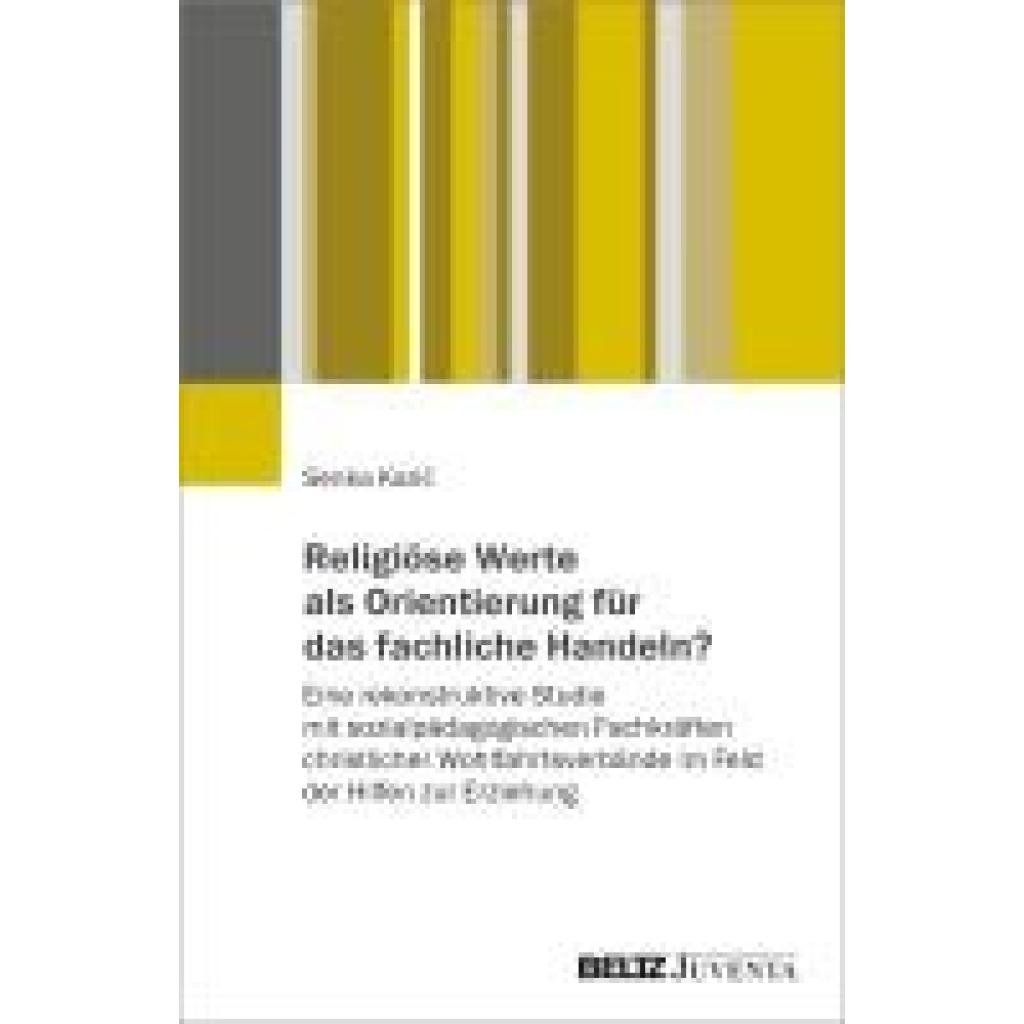 9783779977049 - Religiöse Werte als Orientierung für das fachliche Handeln? - Senka Karic Kartoniert (TB)