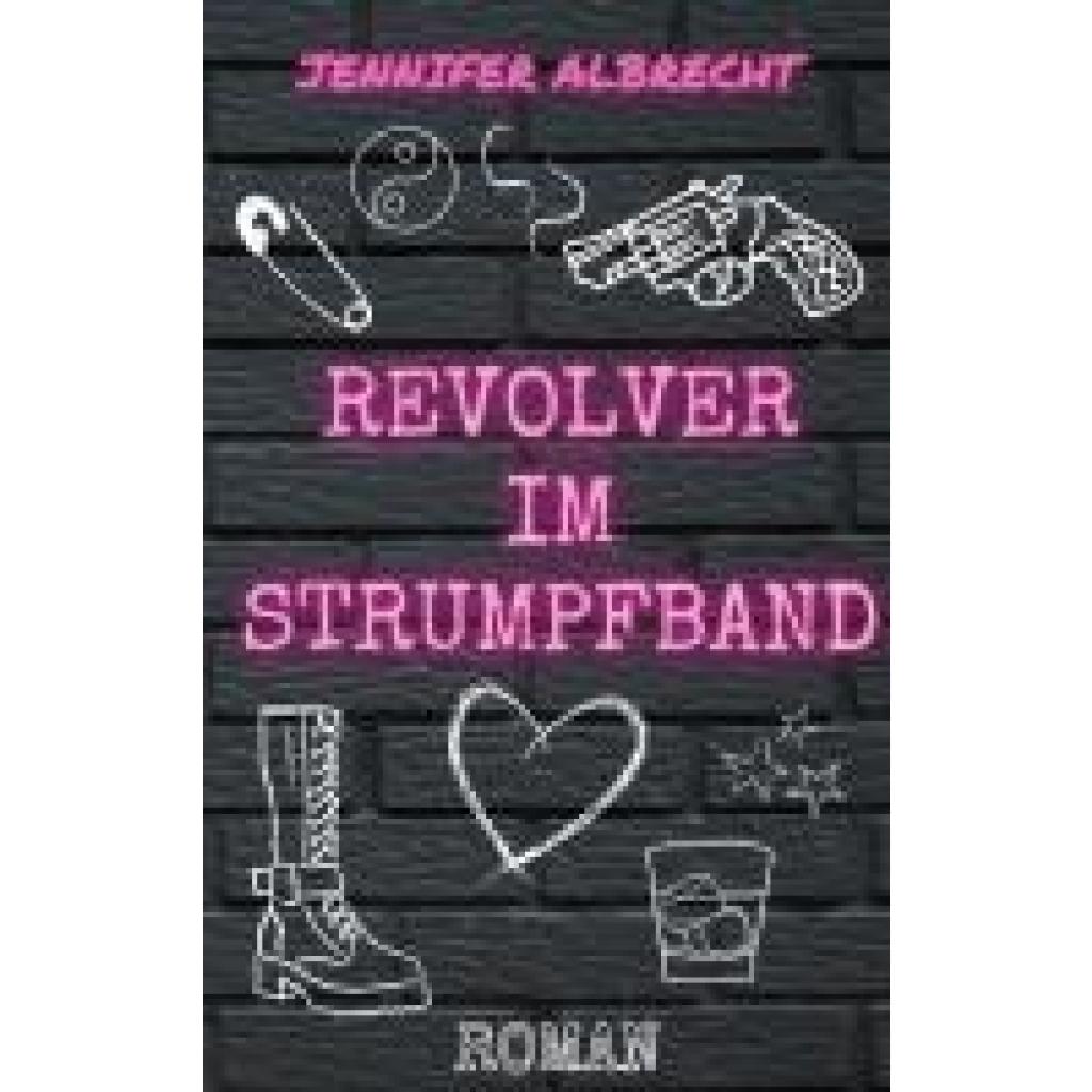 9783758301902 - Albrecht Jennifer Revolver im Strumpfband 9783758301902 - Albrecht Jennifer Revolver im Strumpfband
