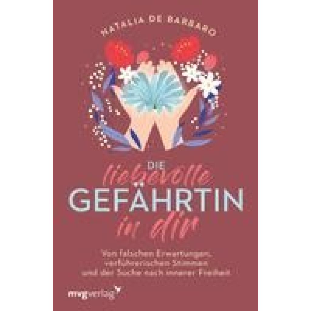 9783747405772 - Die liebevolle Gefährtin in dir - Natalia de Barbaro Kartoniert (TB)