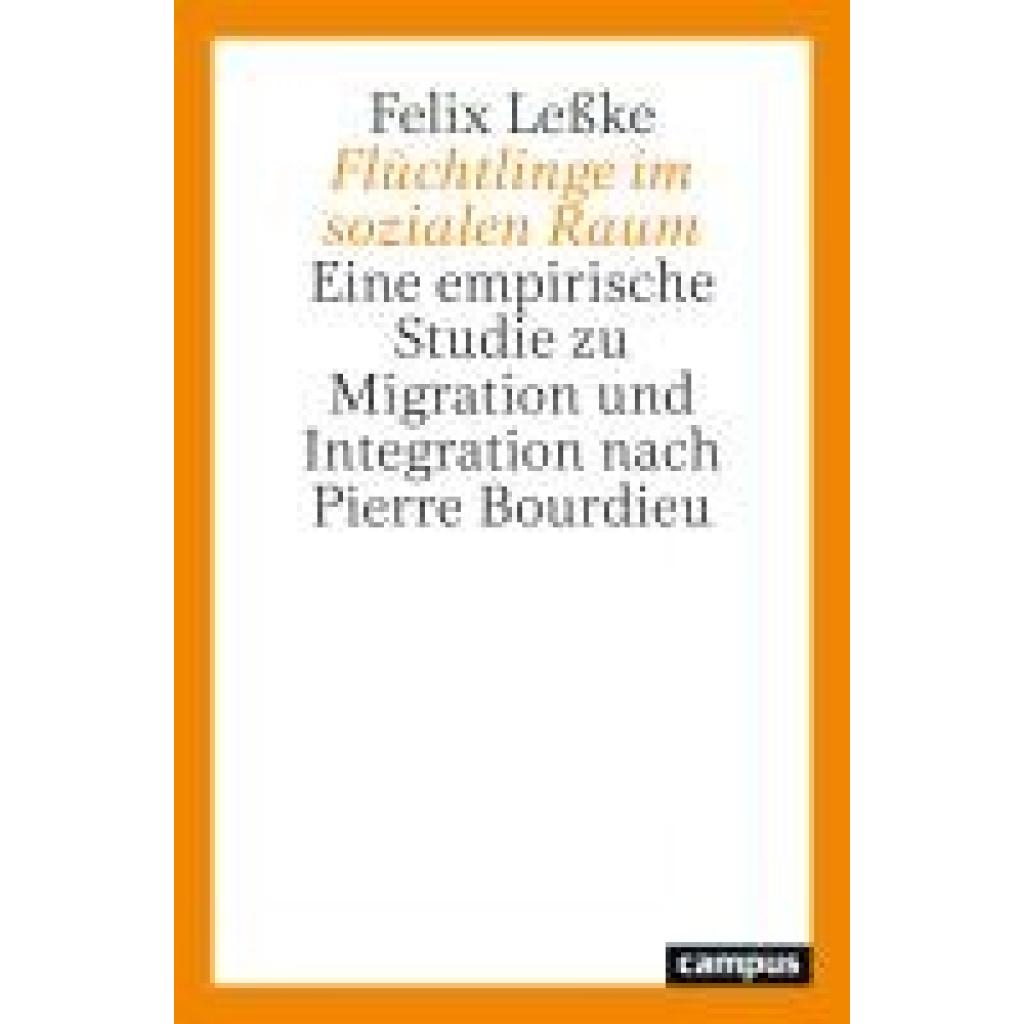 9783593519012 - Flüchtlinge im sozialen Raum - Felix Leßke Kartoniert (TB)