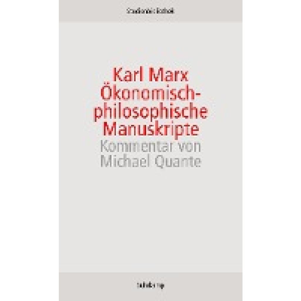 Marx, Karl: Ökonomisch-philosophische Manuskripte