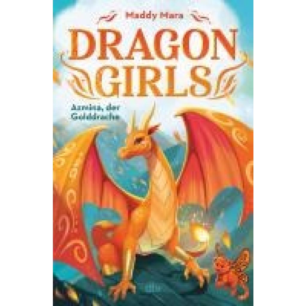 9783423764889 - Azmina der Golddrache   Dragon Girls Bd1 - Maddy Mara Gebunden