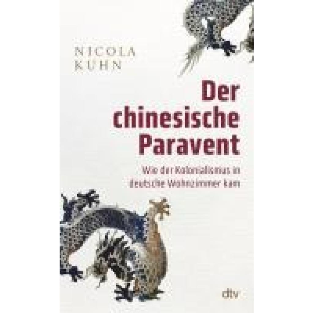 Kuhn, Nicola: Der chinesische Paravent