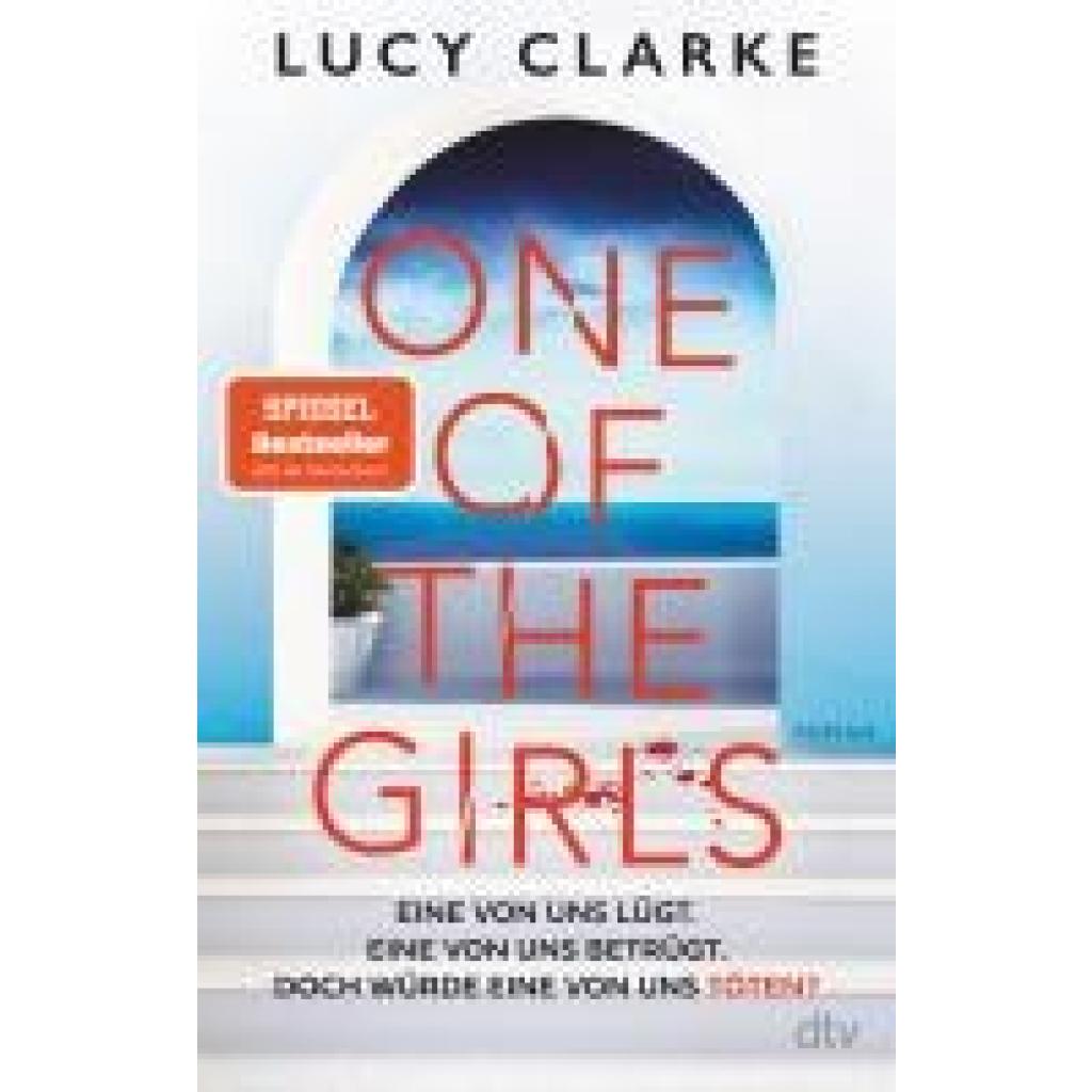 9783423220682 - One of the Girls - Lucy Clarke Taschenbuch 9783423220682 - One of the Girls - Lucy Clarke Taschenbuch