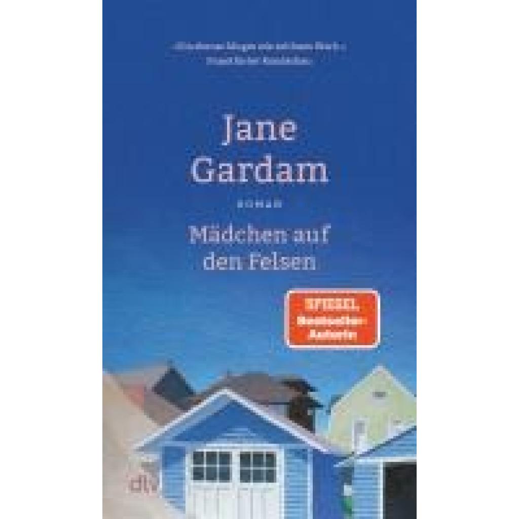 9783423148979 - Mädchen auf den Felsen - Jane Gardam Taschenbuch 9783423148979 - Mädchen auf den Felsen - Jane Gardam Taschenbuch