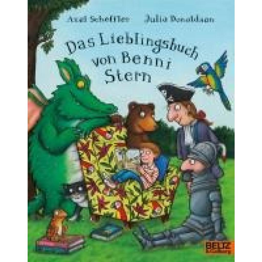 9783407762719 - Das Lieblingsbuch von Benni Stern - Axel Scheffler Julia Donaldson Taschenbuch