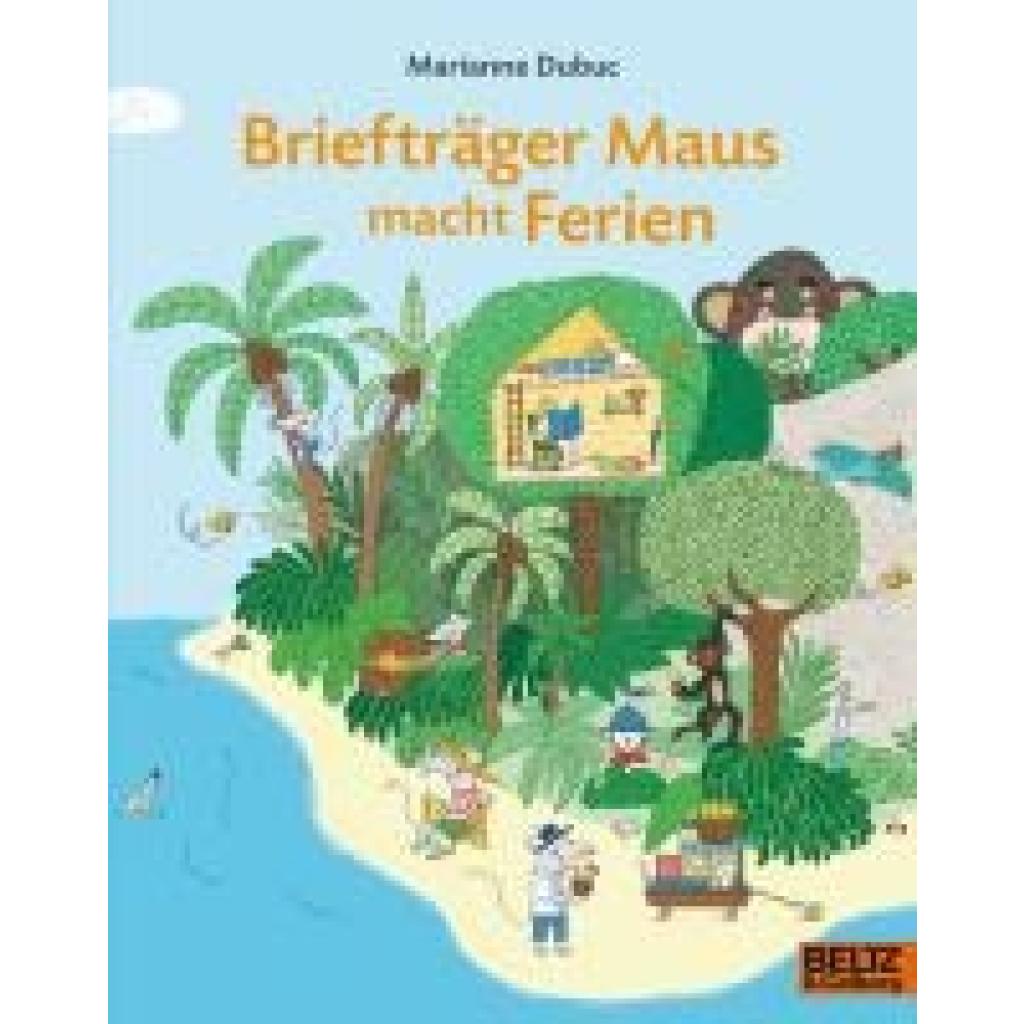 9783407762689 - Briefträger Maus macht Ferien - Marianne Dubuc Taschenbuch