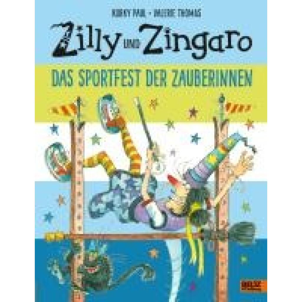 9783407758859 - Zilly und Zingaro Das Sportfest der Zauberinnen - Korky Paul Valerie Thomas Gebunden 9783407758859 - Zilly und Zingaro Das Sportfest der Zauberinnen - Korky Paul Valerie Thomas Gebunden