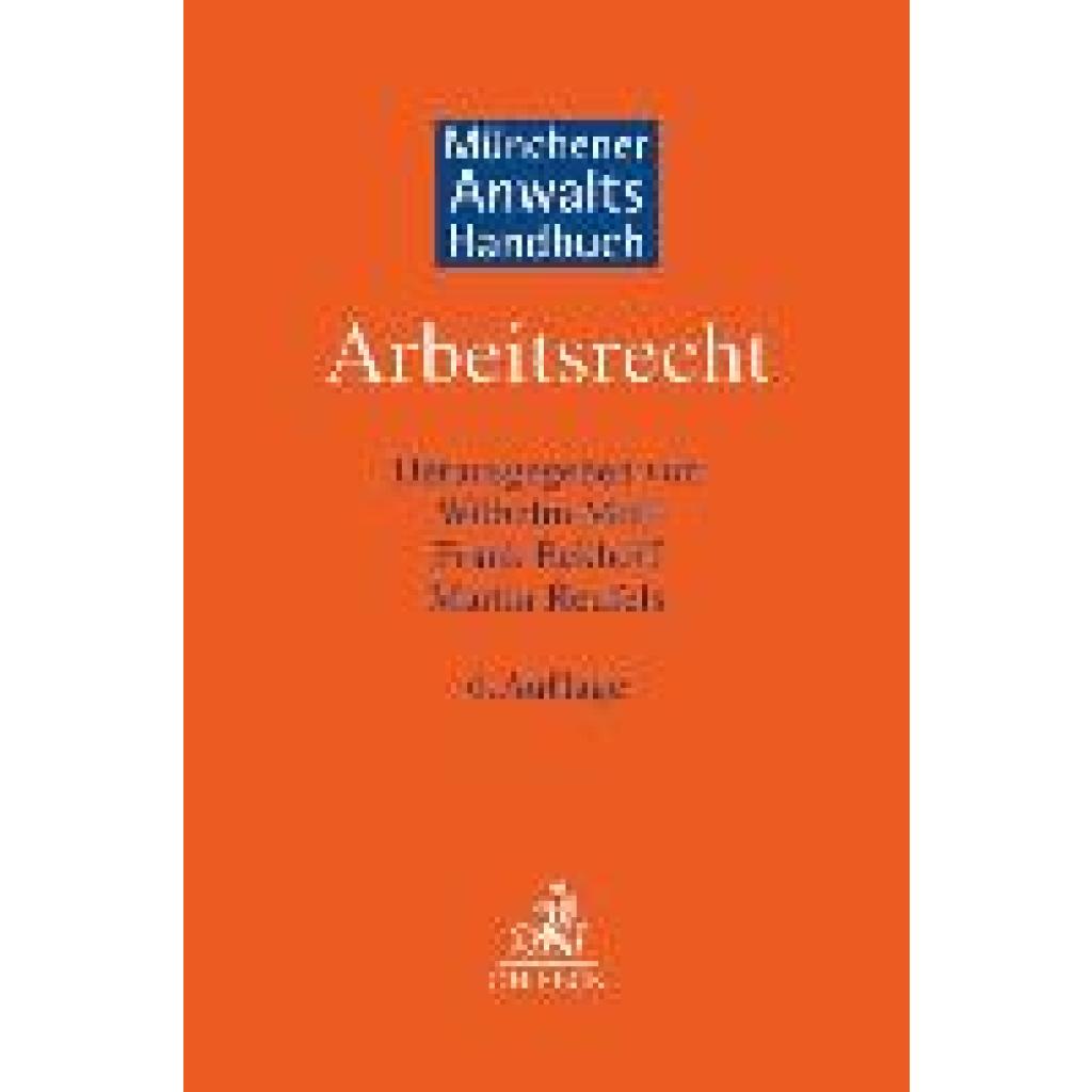 9783406806162 - Münchener Anwaltshandbuch Arbeitsrecht 9783406806162 - Münchener Anwaltshandbuch Arbeitsrecht