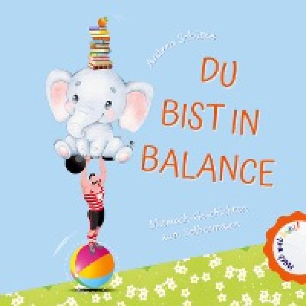 Schütze, Andrea: Du bist in Balance