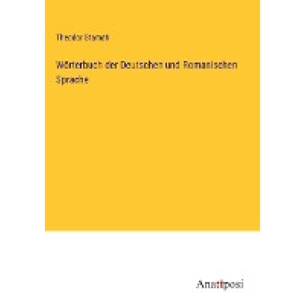 Stamati, Theodor: Wörterbuch der Deutschen und Romanischen Sprache