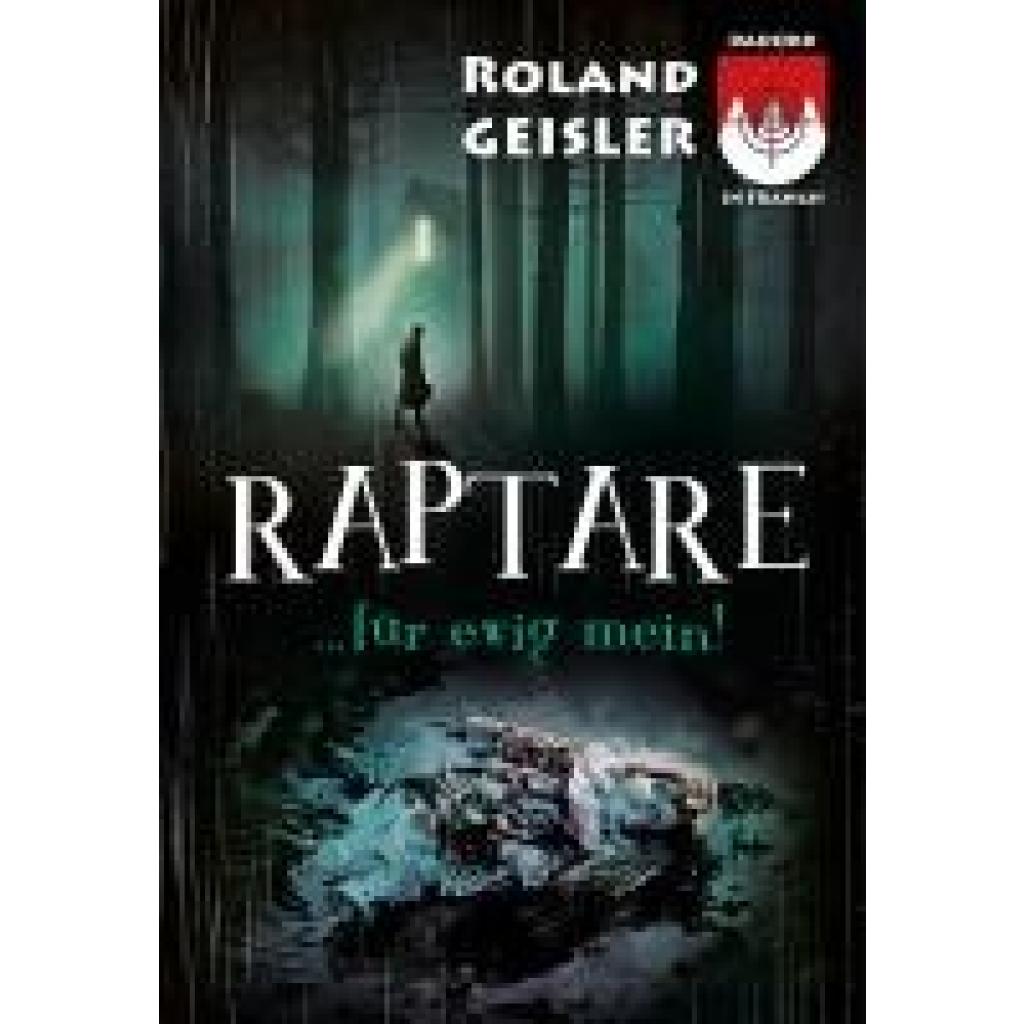 9783000763908 - Raptarefür ewig mein! 7 Teile - Roland Geisler Gebunden