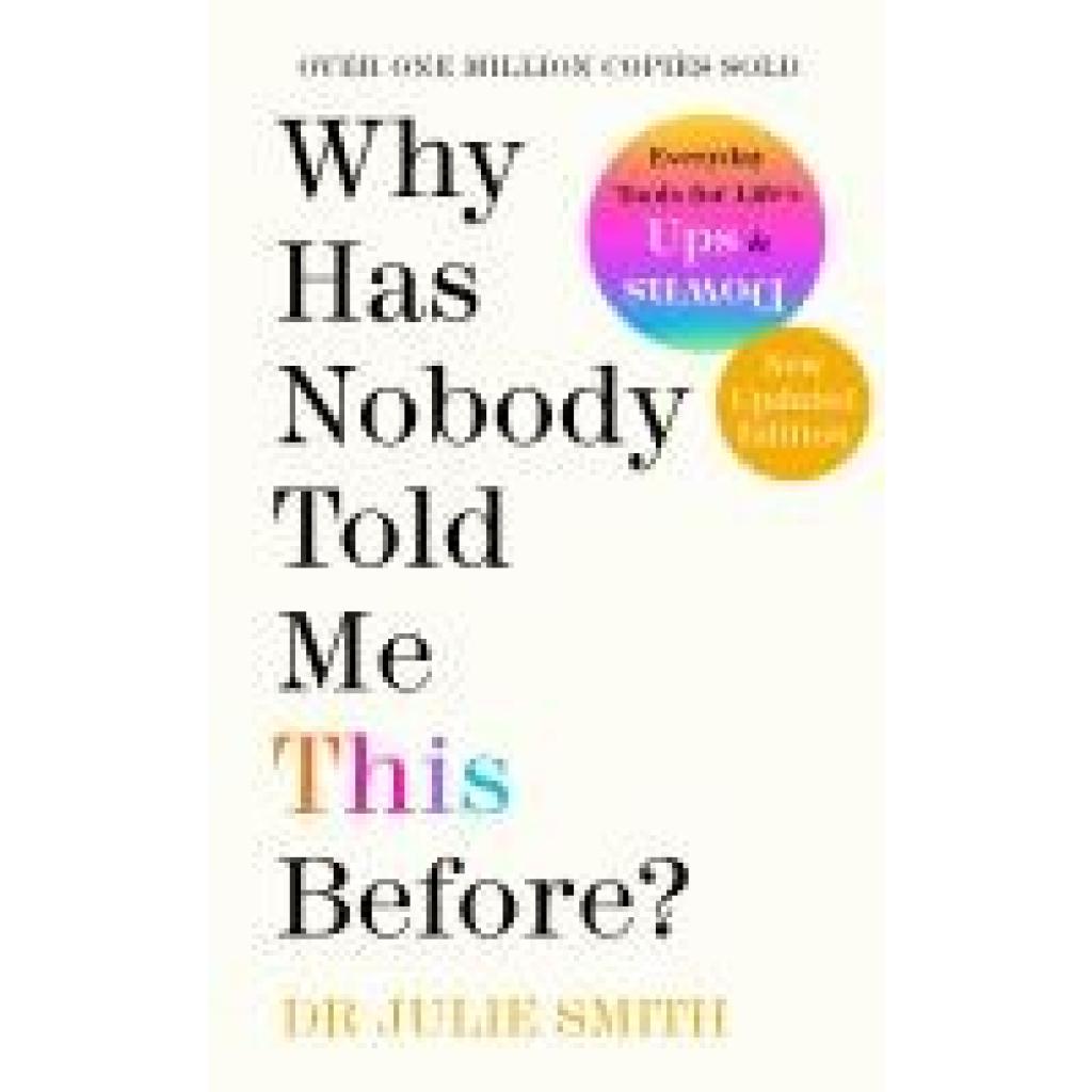 Smith, Julie: Why Has Nobody Told Me This Before?