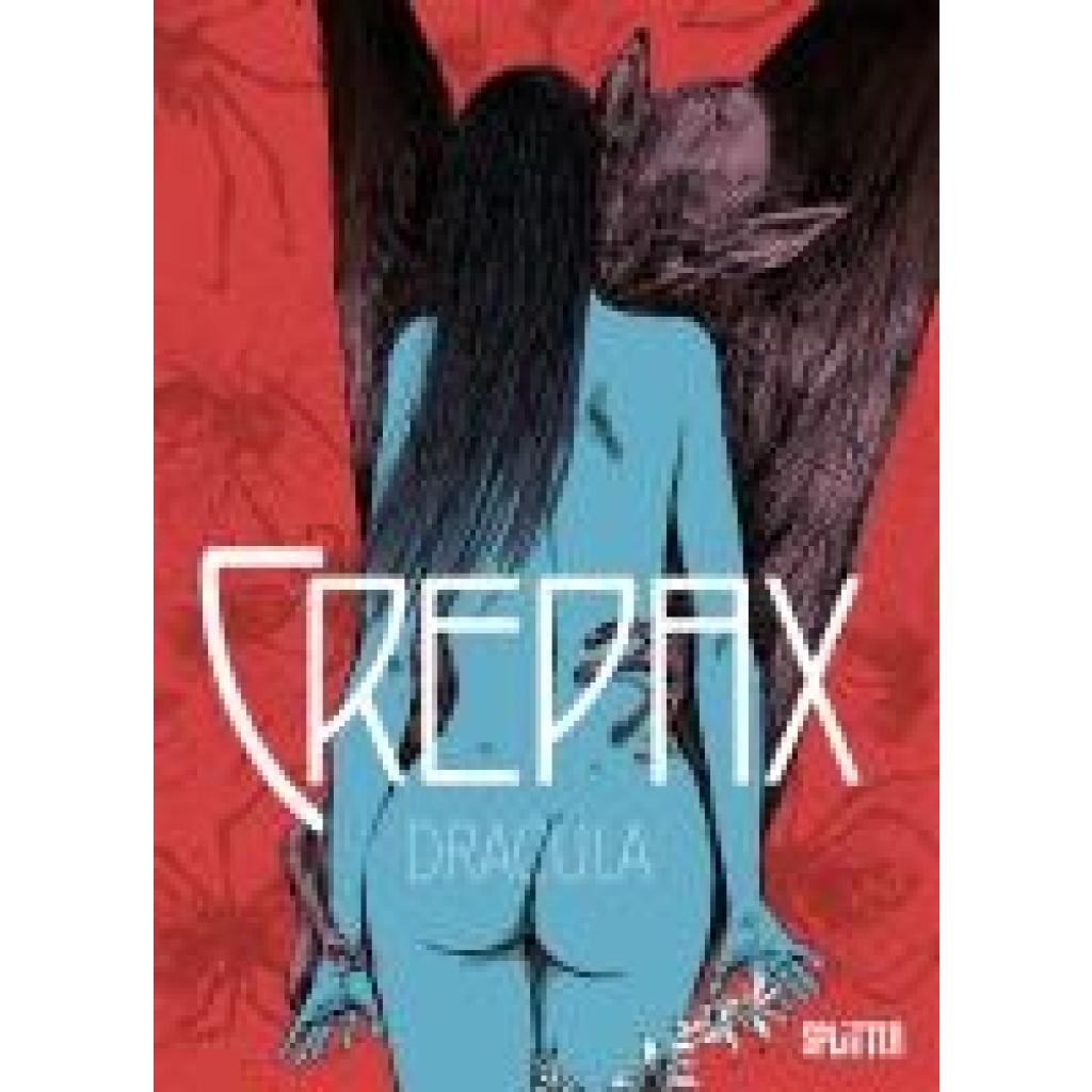 Crepax, Guido: Crepax: Dracula