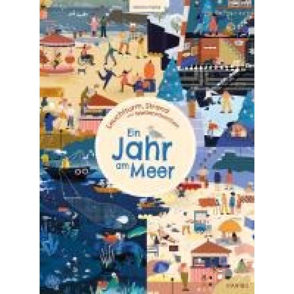 9783961294008 - Leuchtturm Strand und Wellenrauschen - Ein Jahr am Meer - Malwina Hajduk Gebunden